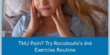Rocabado’s 6x6 exercises for TMJ pain